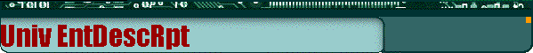 Univ EntDescRpt